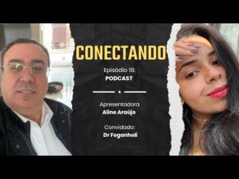 Médico Carlos Foganholi fala de expansão da consciência no Conectando